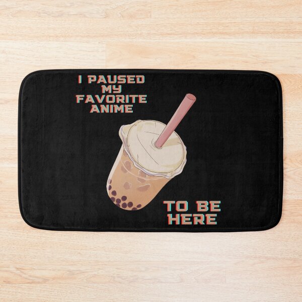 Item preview, i PAUSED MY ANIME TO BE HERE designed and sold by inurey.