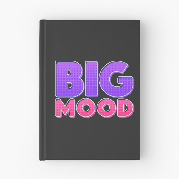 Item preview, BIG MOOD designed and sold by JungaBeast.