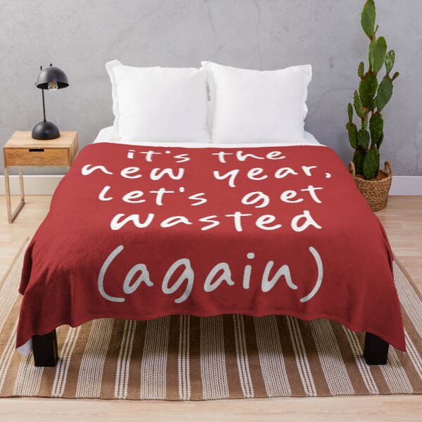 Item preview, It's the New Year, Let's get Wasted (Again)! designed and sold by teeworthy.