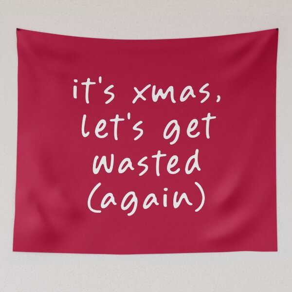 Item preview, It's my Christmas, Let's get Wasted (Again)! designed and sold by teeworthy.