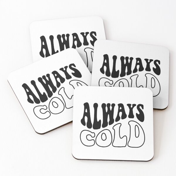 Item preview, Always Cold Winter Sweatshirt Literally Cold Winter Christmas Gift Funny Sweatshirt Gift for Her designed and sold by Sophistical.