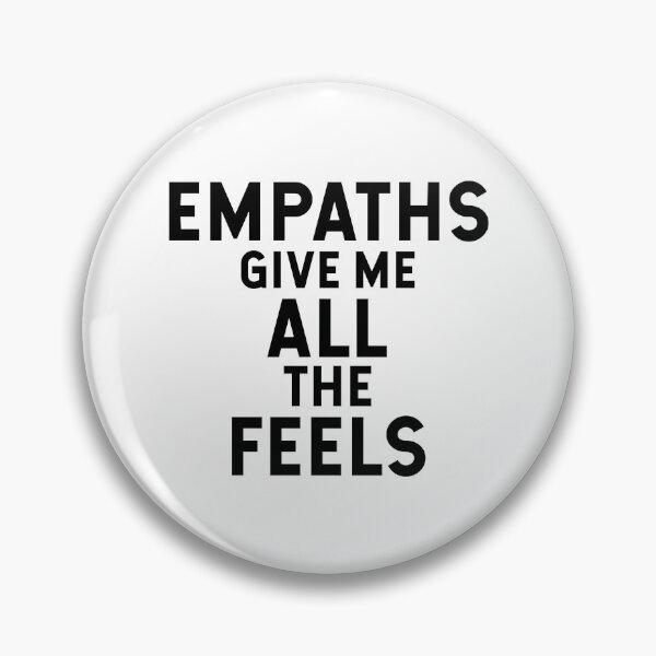 Item preview, Empaths give me all the feels designed and sold by DZNWRK.