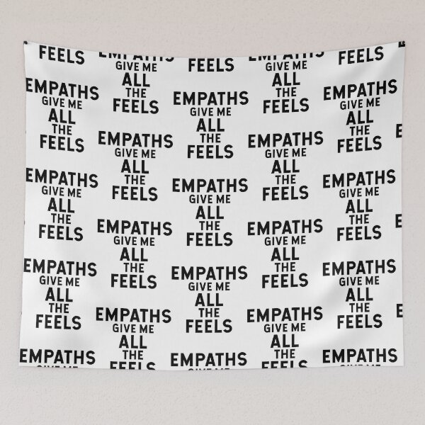 Item preview, Empaths give me all the feels designed and sold by DZNWRK.
