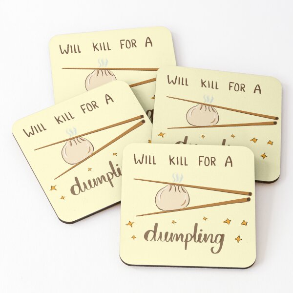 Item preview, Will kill for a dumpling - momo lover designed and sold by Blissful Brushes.