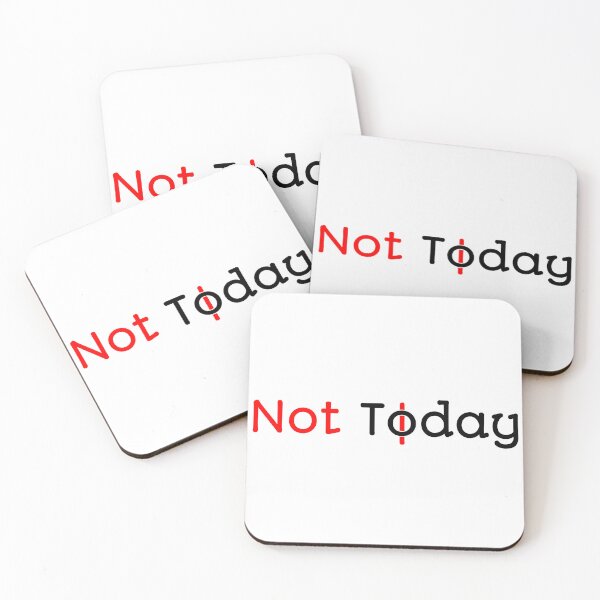 Item preview, Not Today designed and sold by Santus.