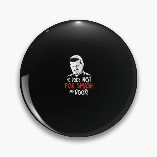 Item preview, Gunther Steiner he does not fok smash my door United Kingdom  designed and sold by silviavarelaa.