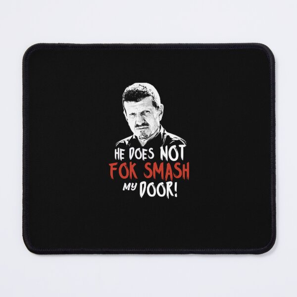 Item preview, Gunther Steiner he does not fok smash my door United Kingdom designed and sold by silviavarelaa.