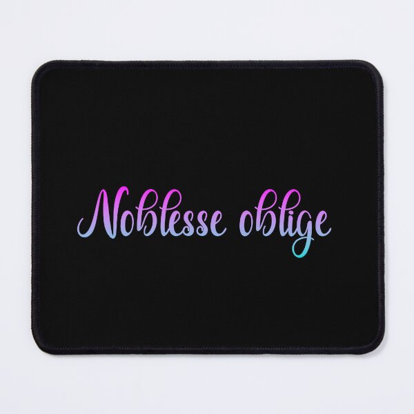 Item preview, Noblesse oblige designed and sold by tony4urban.