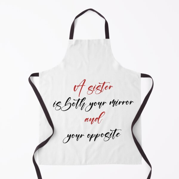 Item preview, A sister is both your mirror and your opposite designed and sold by Magic-Offers.