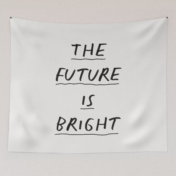 Item preview, The Future is Bright inspirational typography design by The Motivated Type in black and white designed and sold by MotivatedType.