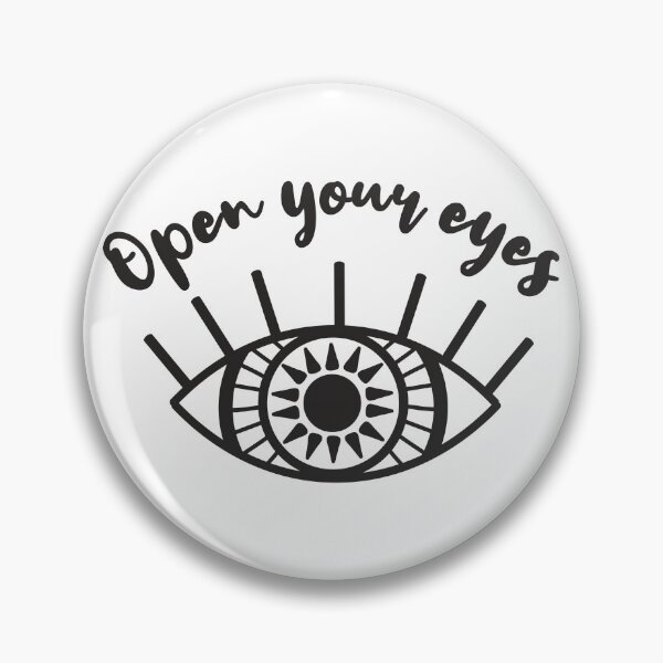 Item preview, Open your eyes designed and sold by camelsvg.