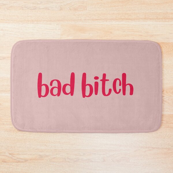 Item preview, Bad Bitch designed and sold by mydoodlesateme.