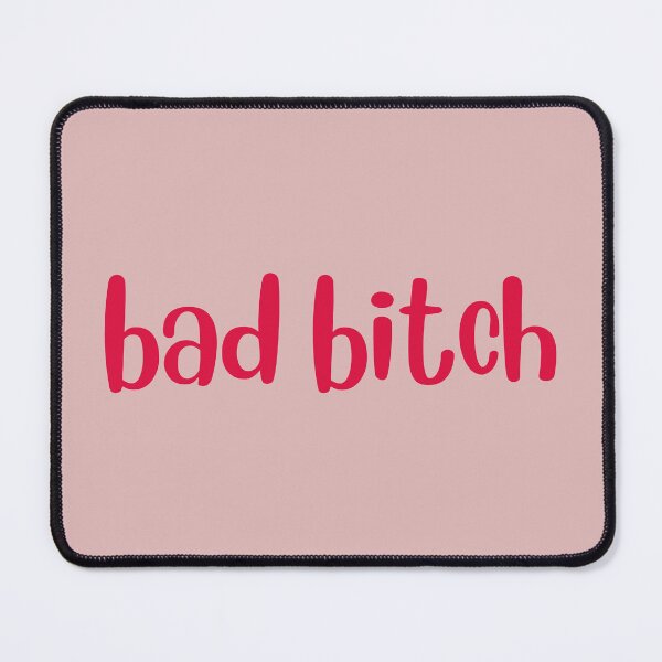 Item preview, Bad Bitch designed and sold by mydoodlesateme.