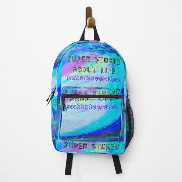 Item preview, SUPER STOKED ABOUT LIFE -INEEDBABYPOWDER designed and sold by INEEDBABYPOWDER.