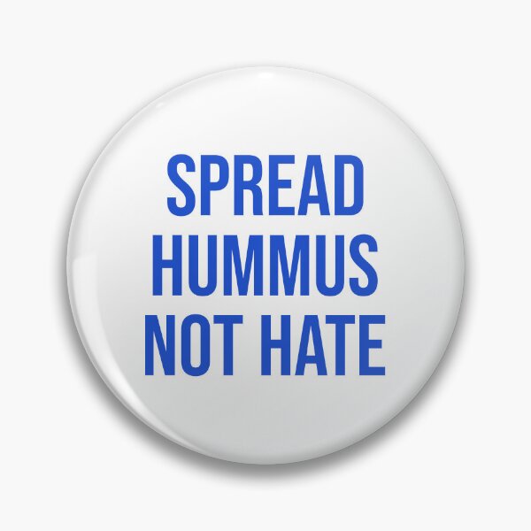 Item preview, Spread Hummus Not Hate designed and sold by svectormonster.