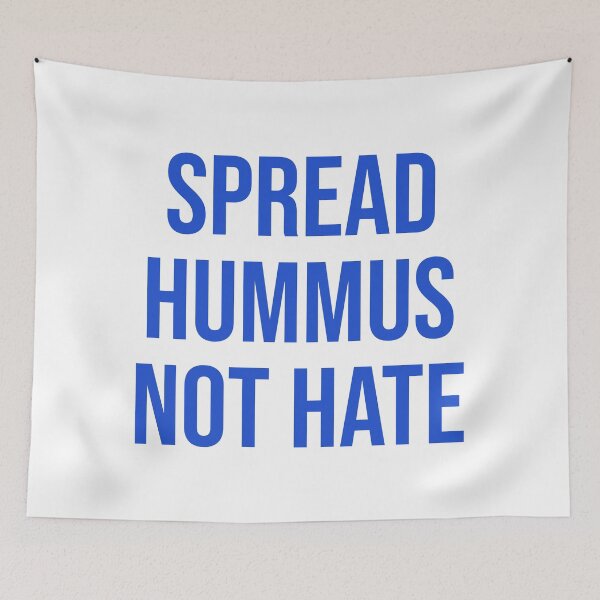 Item preview, Spread Hummus Not Hate designed and sold by svectormonster.