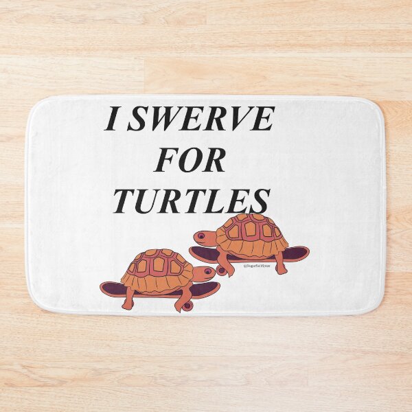 Item preview, I swerve for turtles #2 designed and sold by SugarSaltSpice.