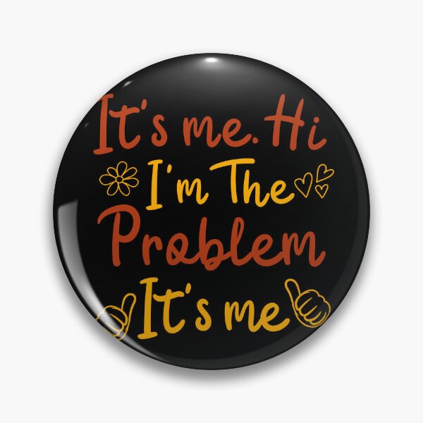 Item preview, It's Me Hi I'm the Problem It's Me Women Novelty Cute Costume designed and sold by 27th-Tee.