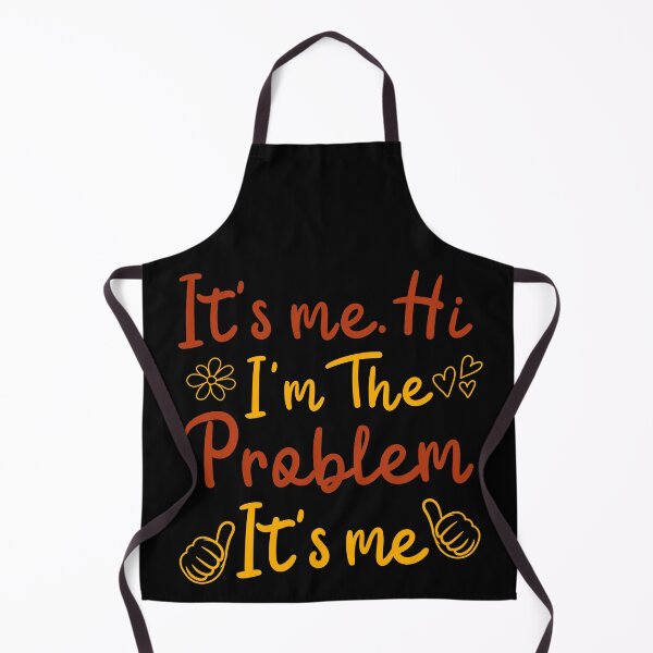 Item preview, It's Me Hi I'm the Problem It's Me Women Novelty Cute Costume designed and sold by 27th-Tee.