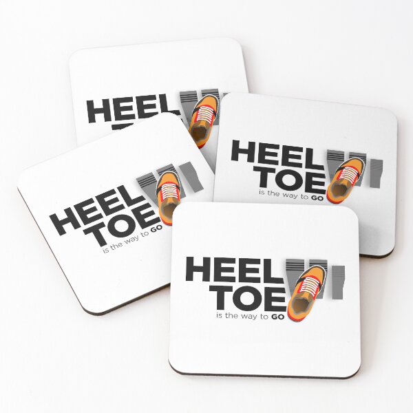 Item preview, HEEL TOE IS THE WAY TO GO designed and sold by Tylex72.