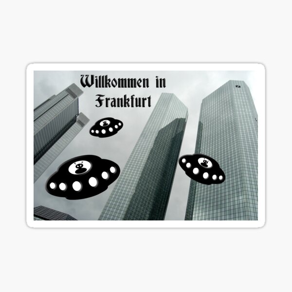 Artikel-Vorschau von Willkomen in Frankfurt - Willkommen in Frankfurt, designt und verkauft von funkyworm.
