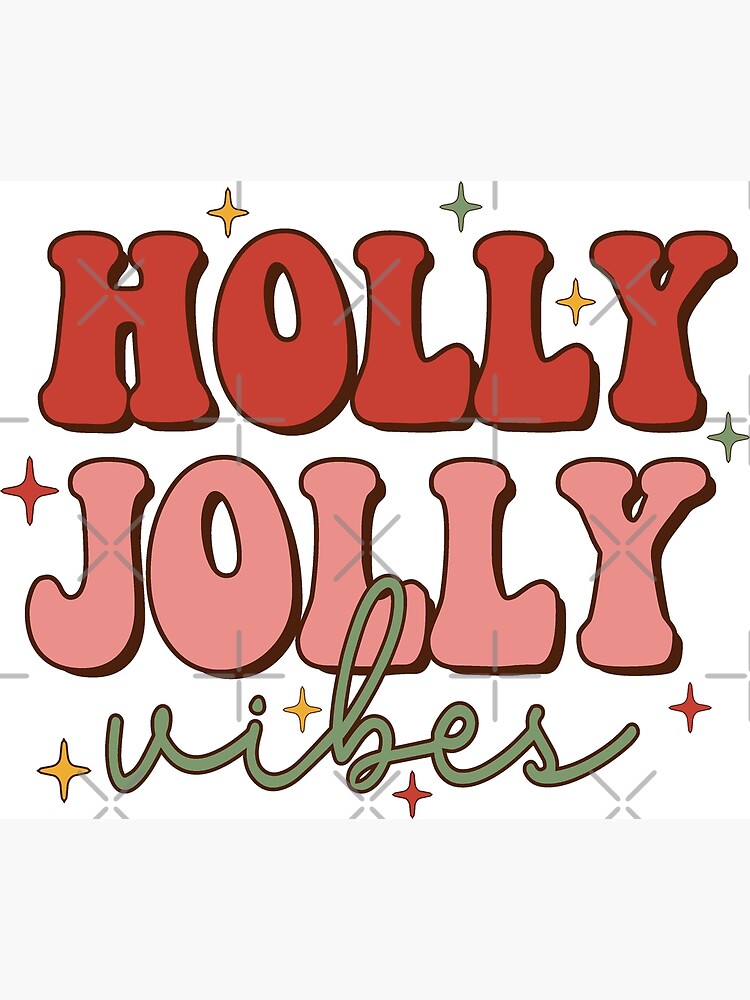 Holly Jolly VIbes | Poster