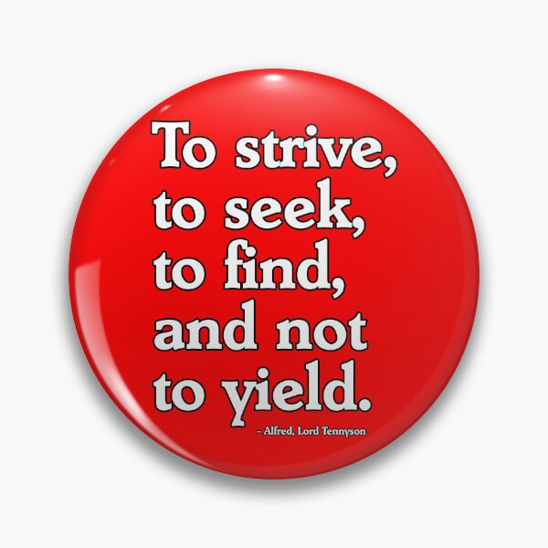 Item preview, To strive, to seek, to find designed and sold by dicegeeks.