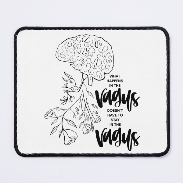 Item preview, What Happens in the Vagus designed and sold by TheUnwellMother.