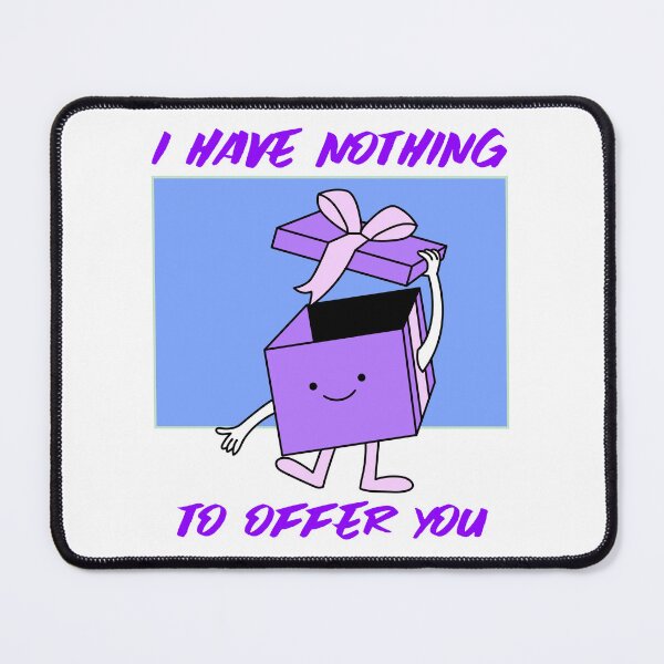 Item preview, I have nothing to offer you designed and sold by Eugenie974.
