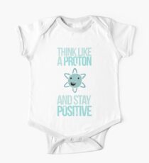 Excuse Me While I Science: Think Like A Proton and Stay Positive One Piece - Short Sleeve
