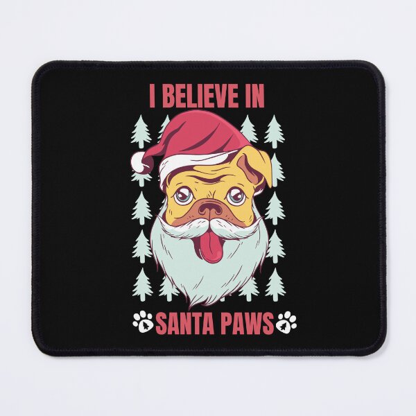 Item preview, I Believe In Santa Paws designed and sold by Davestre Designs.