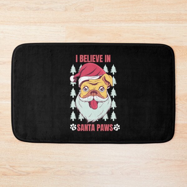Item preview, I Believe In Santa Paws designed and sold by Davestre Designs.