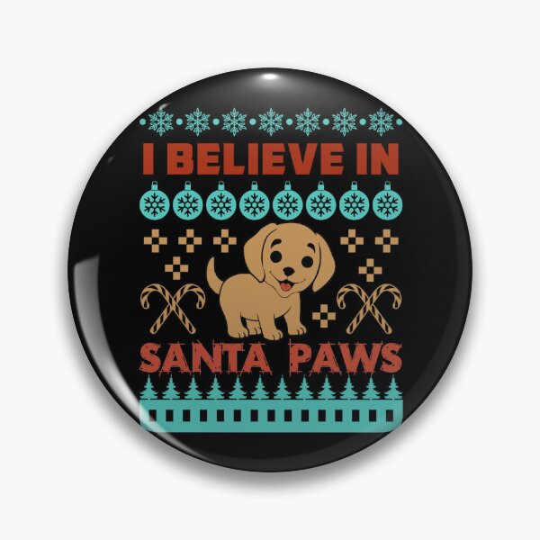 Item preview, I Believe In Santa Paws designed and sold by Davestre Designs.