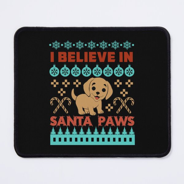 Item preview, I Believe In Santa Paws designed and sold by Davestre Designs.