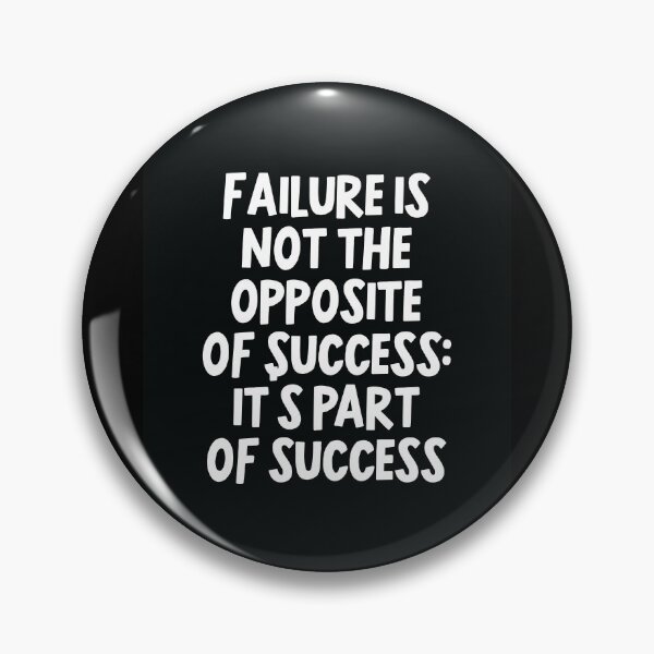 Item preview, Failure is not the opposite of success: it’s part of success designed and sold by WeBestdesign.