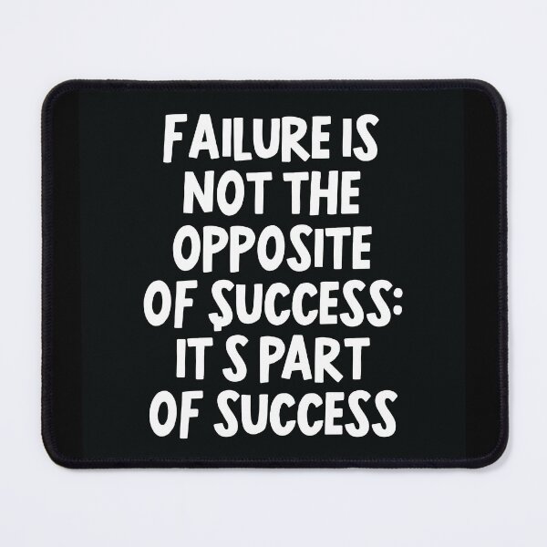 Item preview, Failure is not the opposite of success: it’s part of success designed and sold by WeBestdesign.