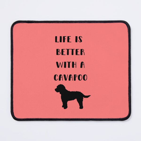 Item preview, Life is Better with a Cavapoo designed and sold by Dewlangrial.