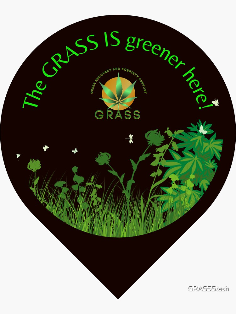 ""The GRASS IS greener here" with Logo" Sticker for Sale by GRASSStash