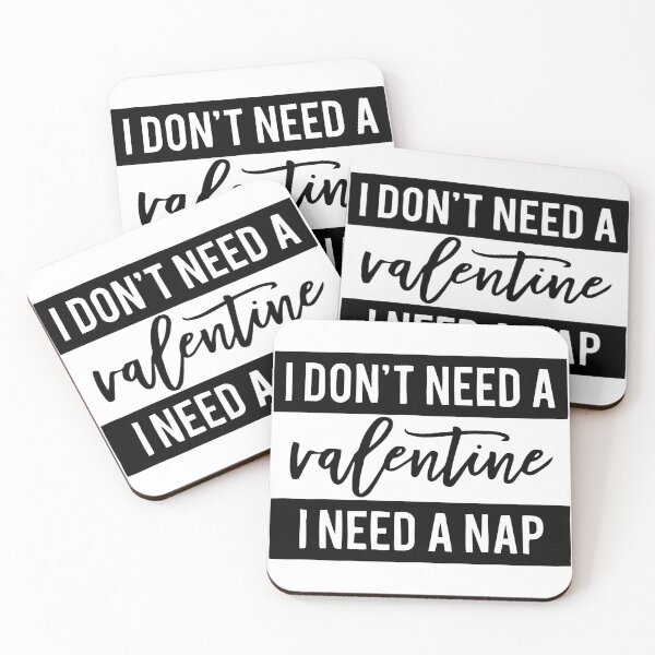 Item preview, I dont need a valentine I need a nap designed and sold by Nepaz-Designs.