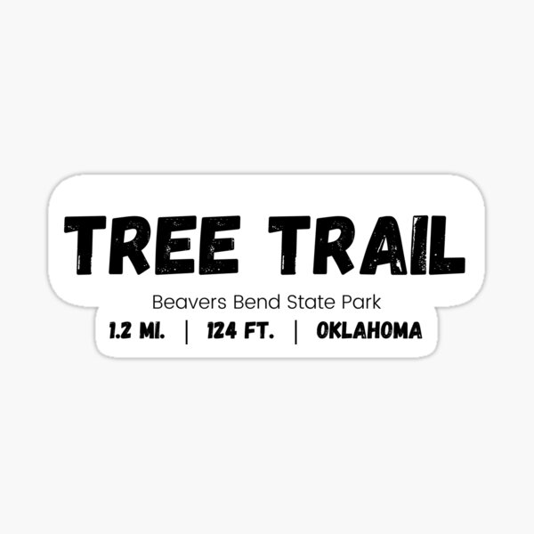 "Tree Trail Beavers Bend State Park, Oklahoma Hiking/Trail" Sticker