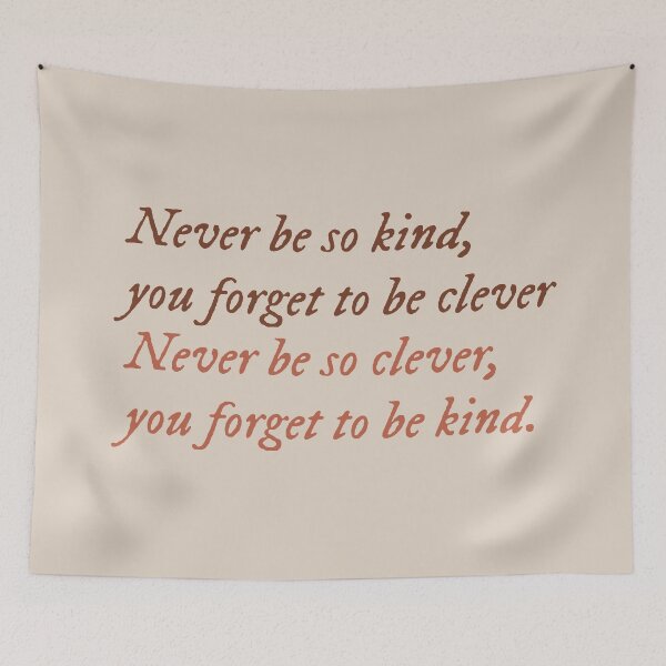 Item preview, never be so kind, you forget to be clever designed and sold by Ib1029.