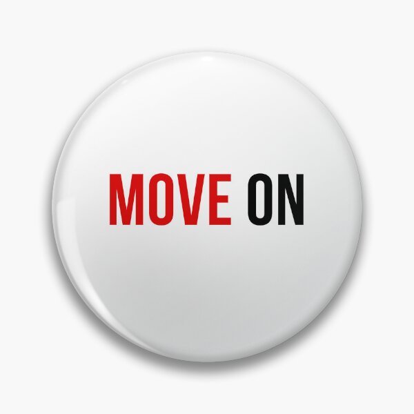 Item preview, Move on - feeling designed and sold by NaNapolitano.
