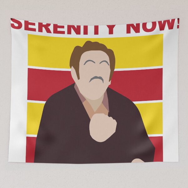 Item preview, SERENITY NOW!!! designed and sold by RodGraphics.