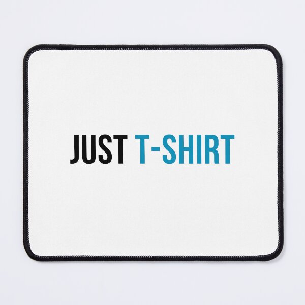 Item preview, Just T-shirt - shirt, T-shirt, normal shirt designed and sold by NaNapolitano.