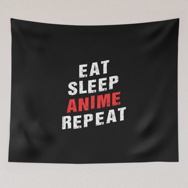 Item preview, Eat, Sleep, Anime, Repeat - Text Design For Anime Fans designed and sold by Amey Bane.