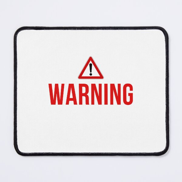 Item preview, warning designed and sold by NaNapolitano.