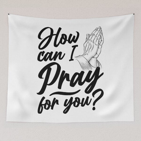 Item preview, How Can I Pray For You? designed and sold by plushism.