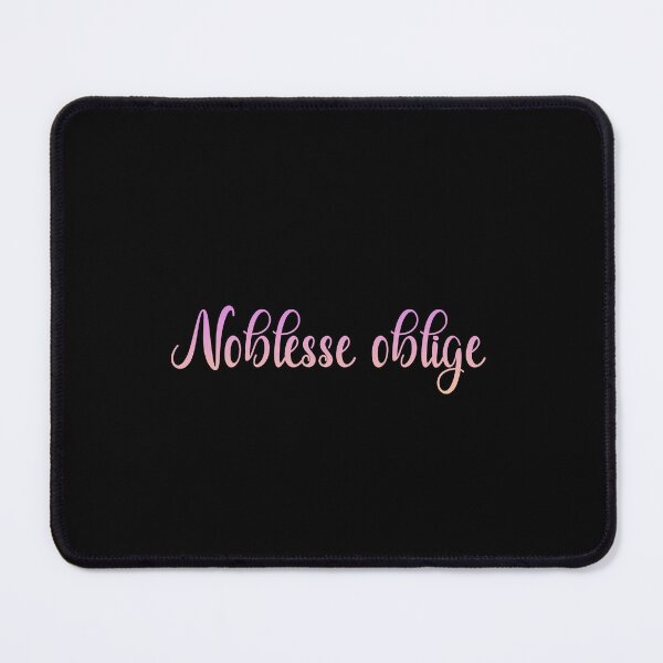 Item preview, Noblesse oblige designed and sold by tony4urban.