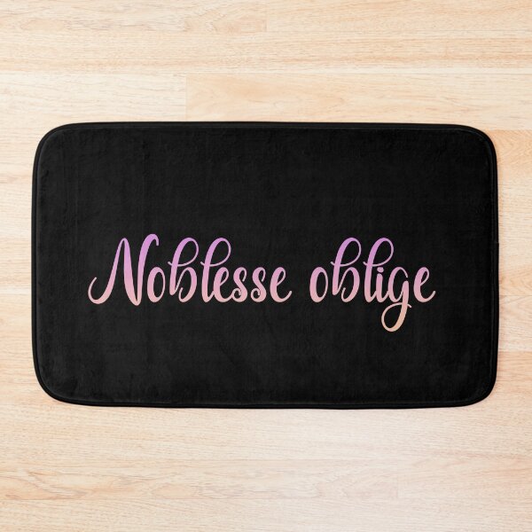Item preview, Noblesse oblige designed and sold by tony4urban.