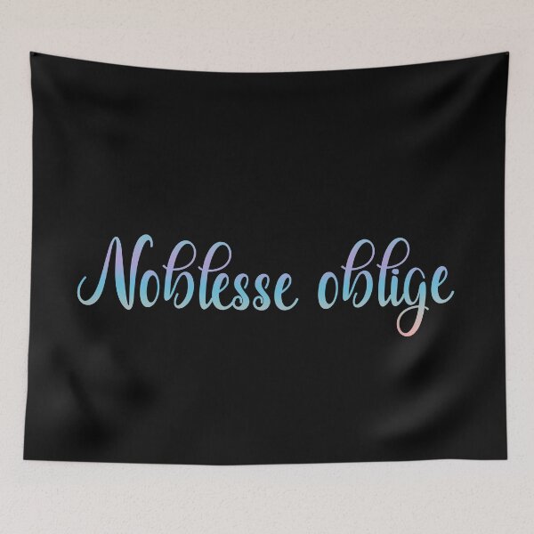 Item preview, Noblesse oblige designed and sold by tony4urban.